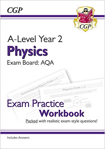 New A-Level Physics: AQA Year 2 Exam Practice Workbook - includes Answers (CGP AQA A-Level Physics) von Coordination Group Publications Ltd (CGP)